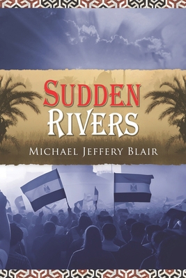 Sudden Rivers 0989489663 Book Cover