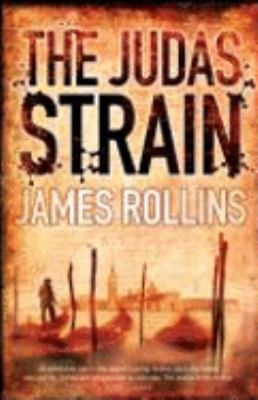 The Judas Strain: A Sigma Force Novel 0752888226 Book Cover