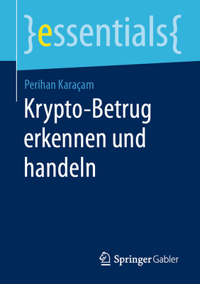 Krypto-Betrug Erkennen Und Handeln [German] 3658460741 Book Cover