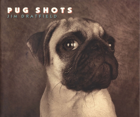 Pug Shots B0092I0ZU6 Book Cover