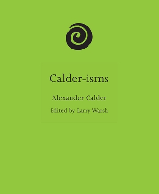 Calder-Isms 0691275114 Book Cover