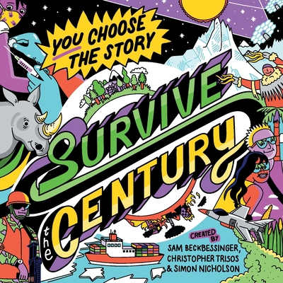 Survive the Century: a climate story of choice ... 0620987480 Book Cover