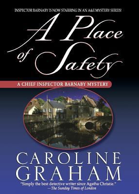 A Place of Safety: A Chief Inspector Barnaby Novel 0312319371 Book Cover