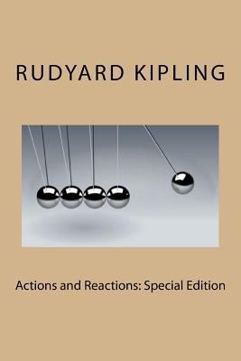 Actions and Reactions: Special Edition 1717558267 Book Cover
