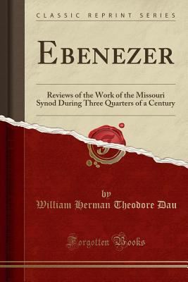 Ebenezer: Reviews of the Work of the Missouri S... 1331848024 Book Cover
