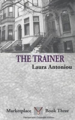 The Trainer (The Marketplace Series, 3) 0964596067 Book Cover