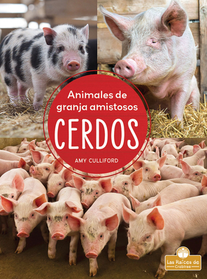 Cerdos (Pigs) [Spanish] 1427132836 Book Cover