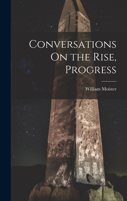 Conversations On the Rise, Progress 1021069523 Book Cover