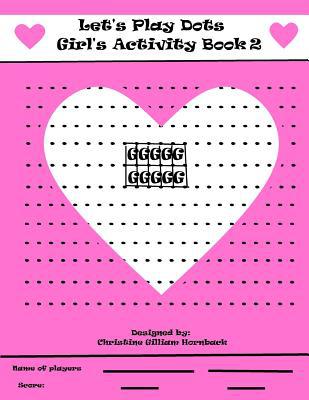 Let's Play Dots Girl's Activity Book 2 107817878X Book Cover