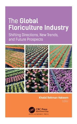 The Global Floriculture Industry: Shifting Dire... 1771888784 Book Cover