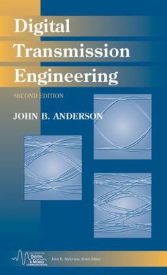 Digital Transmission Engineering 0471694649 Book Cover