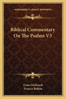 Biblical Commentary On The Psalms V3 1163296570 Book Cover