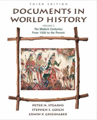 Documents in World History, Volume II: The Mode... 0321100549 Book Cover