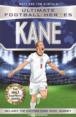 Kane (ultimate Football Heroes - the No. 1 Foot... 1789465699 Book Cover