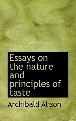 Essays on the Nature and Principles of Taste 1117728226 Book Cover