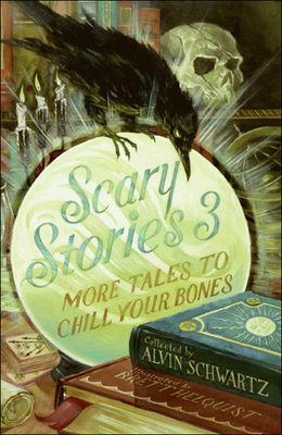 Scary Stories 3: More Tales to Chill Your Bones 0606153950 Book Cover