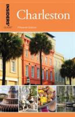 Insiders' Guide(r) to Charleston: Including Mt.... 1493031074 Book Cover