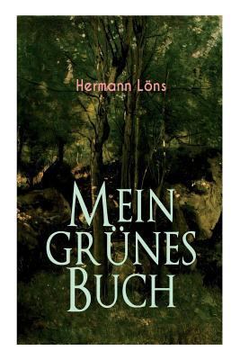 Mein Grünes Buch: Kraft Der Natur ALS Inspirati... [German] 8027312159 Book Cover
