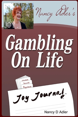 Gambling On Life JOY Journal 0578015064 Book Cover