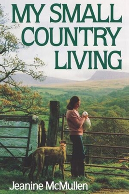 My Small Country Living 0393333779 Book Cover