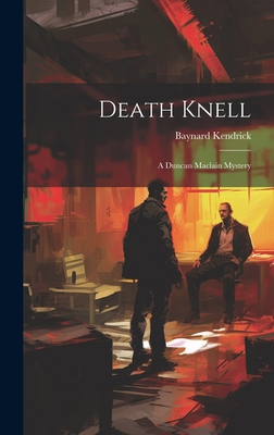 Death Knell: A Duncan Maclain Mystery 1019350490 Book Cover