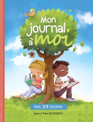 Mon journal à moi [French] 1634743741 Book Cover