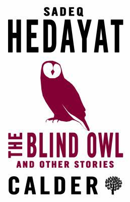 The Blind Owl and Other Stories 0714544582 Book Cover