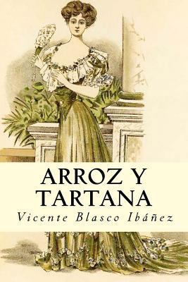 Arroz y Tartana [Spanish] 1986160807 Book Cover