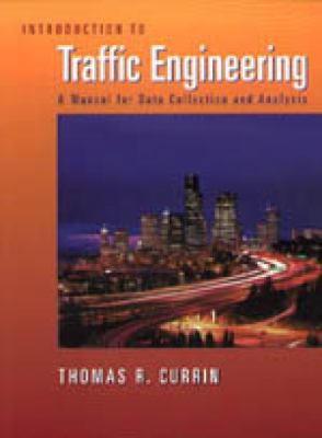 Introduction to Traffic Engineering: A Manual f... 0534378676 Book Cover