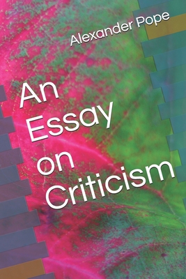 An Essay on Criticism B084DH8C5T Book Cover