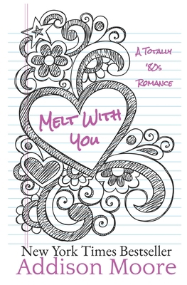 Melt With You B08DF585YC Book Cover