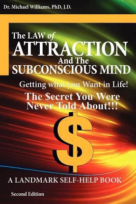 The Law of Attraction and the Subconscious Mind... 0986606065 Book Cover