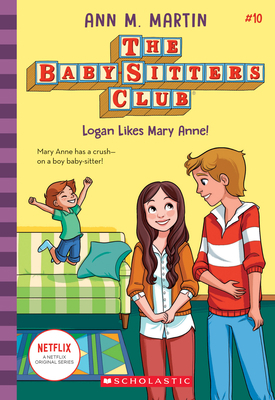 Logan Likes Mary Anne! (the Baby-Sitters Club #... 1338642308 Book Cover