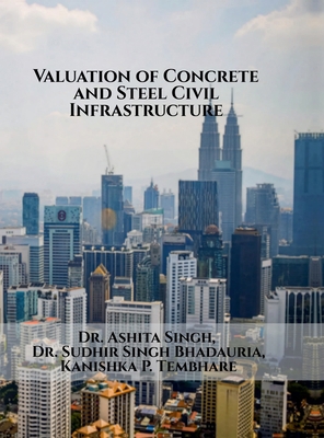 Valuation of Concrete and Steel Civil Infrastru... B0DK3BMZJY Book Cover