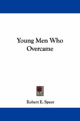 Young Men Who Overcame 1432547526 Book Cover