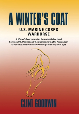 A Winter's Coat: U.S. Marine Corps Warhorse 1958878448 Book Cover