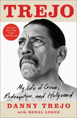 Trejo: My Life of Crime, Redemption, and Hollywood 1982150823 Book Cover