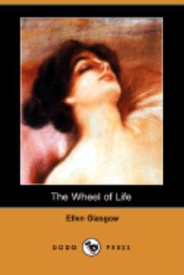 The Wheel of Life 1406589160 Book Cover