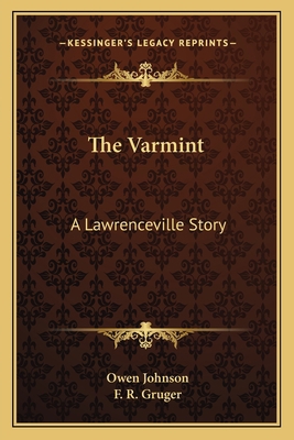 The Varmint: A Lawrenceville Story 116379483X Book Cover
