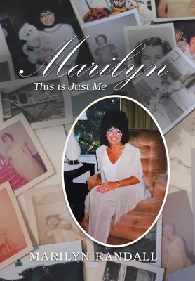 Marilyn: This Is Just Me 1796091693 Book Cover