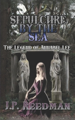 Sepulchre by the Sea: The Legend of Annabel Lee B0FWQ16S8X Book Cover