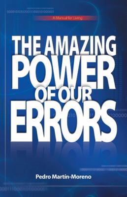 The Amazing Power of Our Errors: A Manual for L... 1491716479 Book Cover