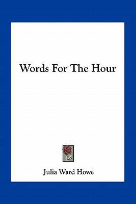 Words For The Hour 1163710652 Book Cover