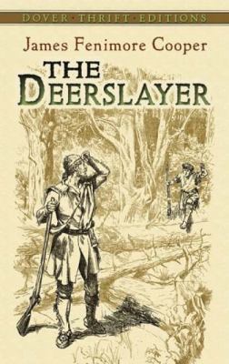 The Deerslayer (Dover Thrift Editions) 048646136X Book Cover