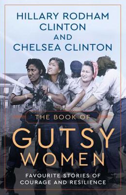 The Book of Gutsy Women 1760856770 Book Cover