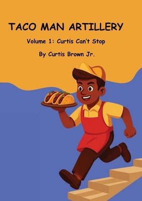 Taco Man Artillery B0FBRMD4NX Book Cover
