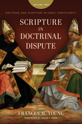 Scripture in Doctrinal Dispute: Doctrine and Sc... 0802882994 Book Cover