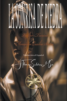 La Sonrisa de Piedra [Spanish] B0C7JVB5DY Book Cover