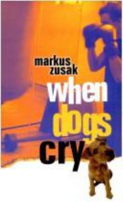 When Dogs Cry 0330363093 Book Cover