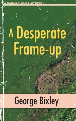 A Desperate Frame-up B0CLL74VNG Book Cover